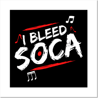 I bleed Soca! Posters and Art